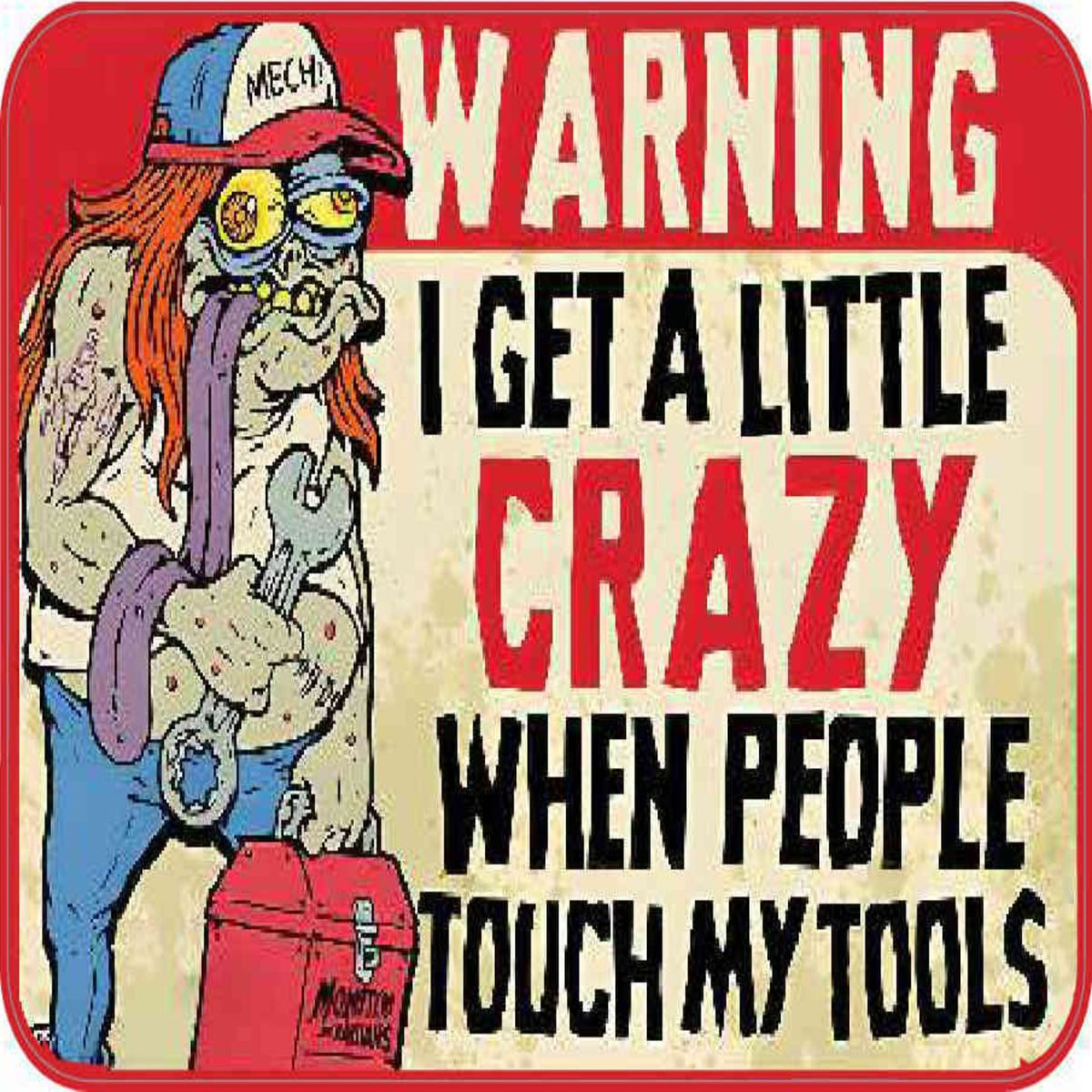 Toolbox Widget Crazy When People Touch My Tools Sticker