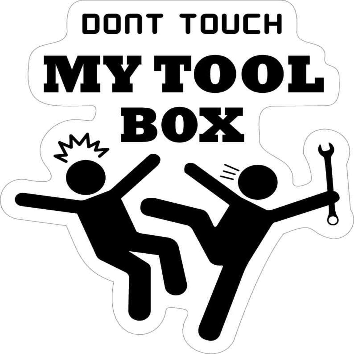 Toolbox Widget Don't Touch My ToolBox Sticker