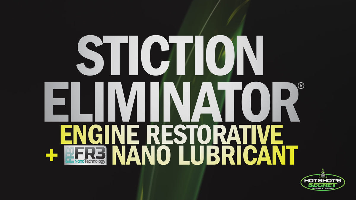Hot Shot's Secret Stiction Eliminator Oil Additive