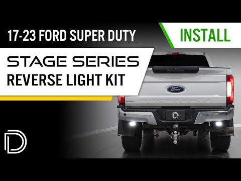 Diode Dynamics Stage Series LED reverse light kit for 2017-2022 Ford F-250 Super Duty backup lighting